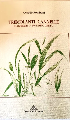 "Tremolanti cannelle - acquerelli di un tempo che fu" 